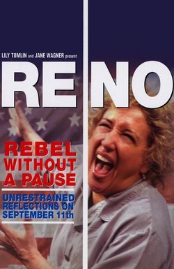 Reno: Rebel Without a Pause