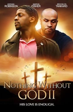 Nothing Without God 2