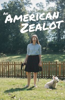 An American Zealot
