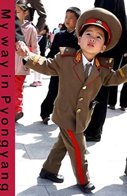 My Way in Pyongyang