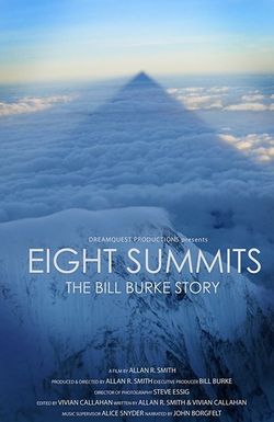 Eight Summits: The Bill Burke Story