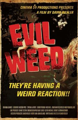 Evil Weed