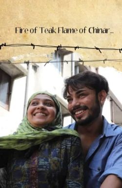 Fire of Teak Flame of Chinar