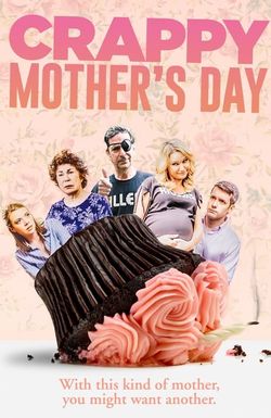 Crappy Mother's Day