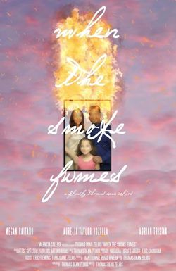 When the Smoke Fumes