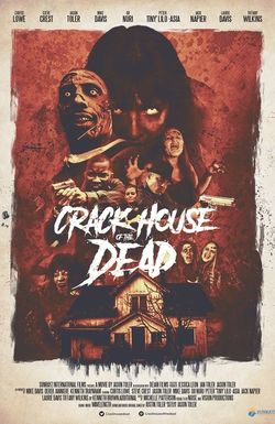 Crack House of the Dead