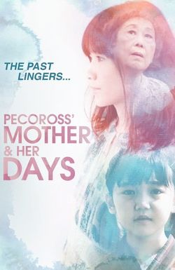 Pecoross' Mother and Her Days