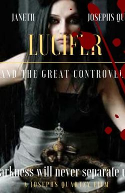 Lucifer'e and The Great Controversy