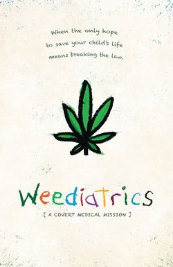 Weediatrics: A Covert Medical Mission