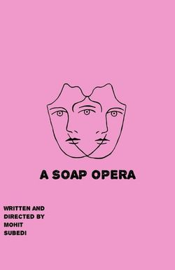 A SOAP OPERA