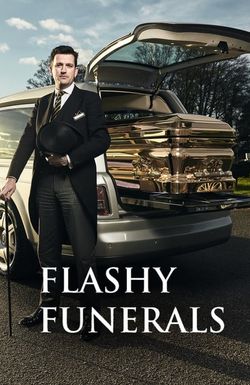 Flashy Funerals
