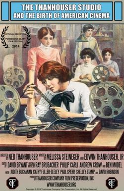 The Thanhouser Studio and the Birth of American Cinema
