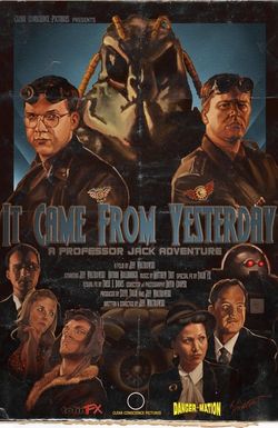 It Came from Yesterday