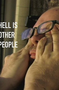 Hell Is Other People