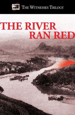 The River Ran Red