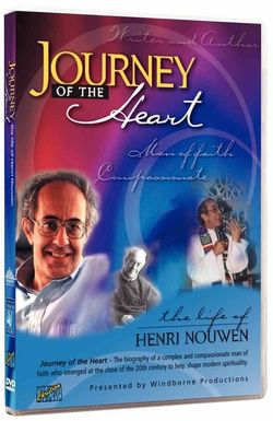 Journey of the Heart: Henri Nouwen