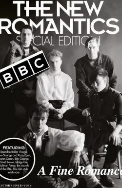 The New Romantics: A Fine Romance