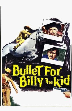 A Bullet for Billy the Kid