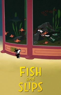 Fish and Slips