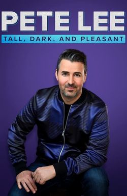 Pete Lee: Tall, Dark and Pleasant