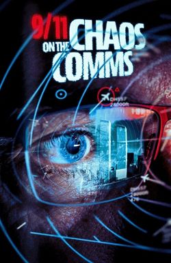 9/11: Chaos on the Comms