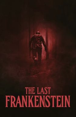 The Last Frankenstein