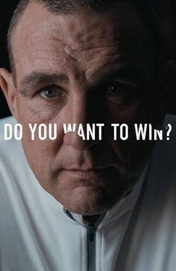 Do You Want to Win?