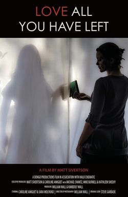 Love All You Have Left