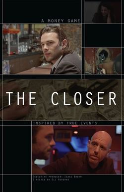 The Closer