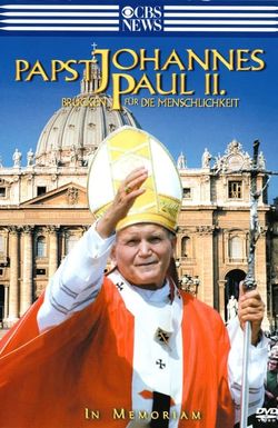 Pope John Paul II: Builder of Bridges