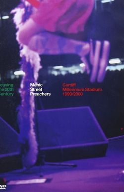 Manic Street Preachers: Leaving the 20th Century