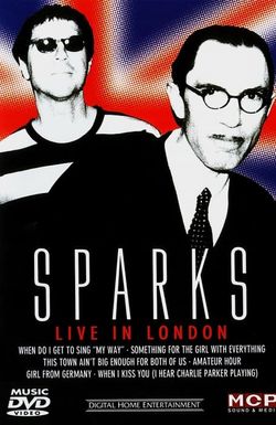 Sparks Live in London