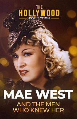 Mae West and the Men Who Knew Her