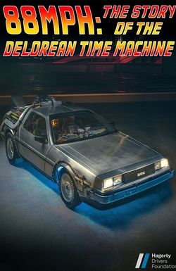 88MPH: The Story of the DeLorean Time Machine