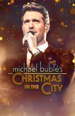 Michael Buble's Christmas in the City