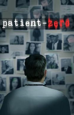 Coronavirus: Patient Zero