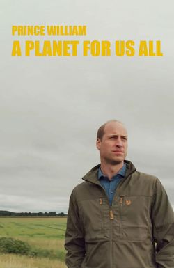 Prince William: A Planet for Us All