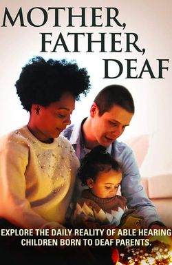 Mother, Father, Deaf