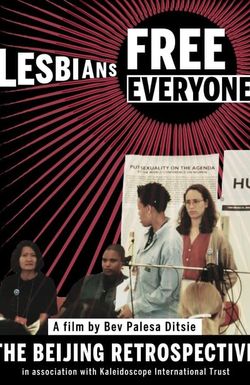 Lesbians Free Everyone - The Beijing Retrospective
