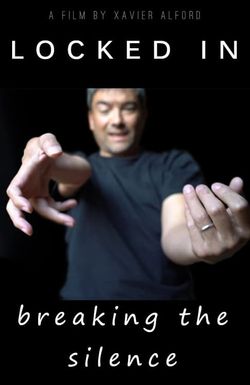 Locked In: Breaking the Silence