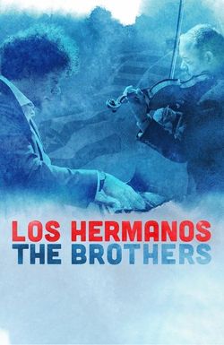 Los Hermanos/the Brothers