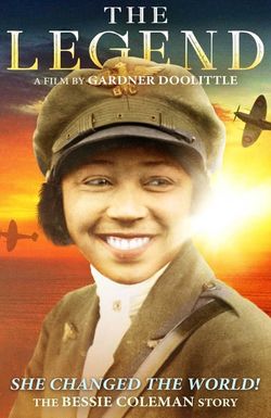 The Legend: The Bessie Coleman Story