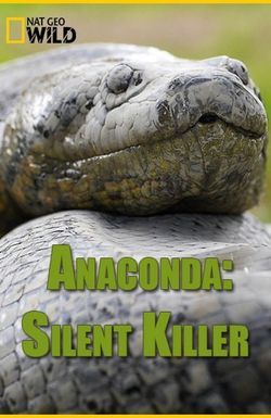 Anaconda: Silent Killer
