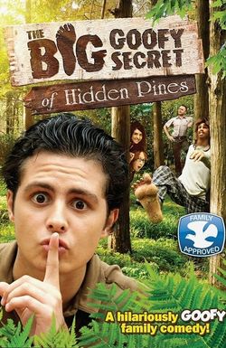 The Big Goofy Secret of Hidden Pines