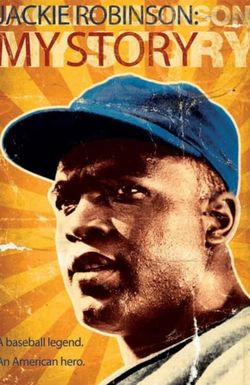 Jackie Robinson: My Story