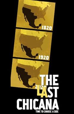 The Last Chicana