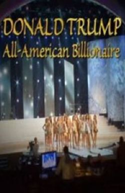 Donald Trump: All-American Billionaire