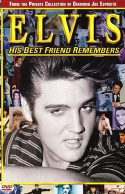 Elvis: His Best Friend Remembers