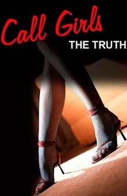 Call Girls: The Truth