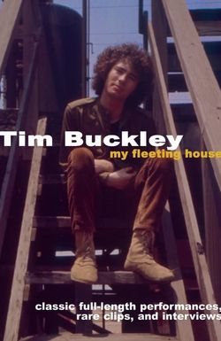 Tim Buckley: My Fleeting House